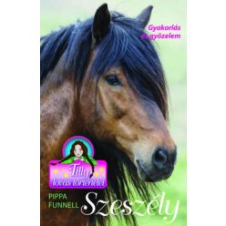   Szeszély - Gyakorlás és győzelem - Tilly lovas történetei 9.